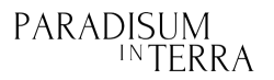 Paradisum in Terra